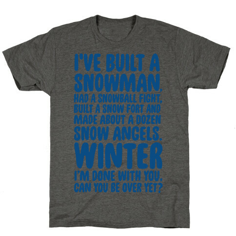 Over Winter Time T-Shirt
