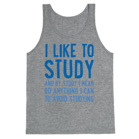 I Like To Study Tank Top