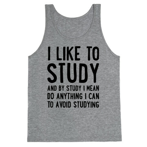 I Like To Study Tank Top