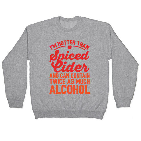 Hotter Than Spiced Cider Pullover