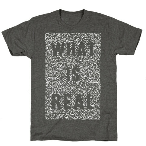 What is Real T-Shirt