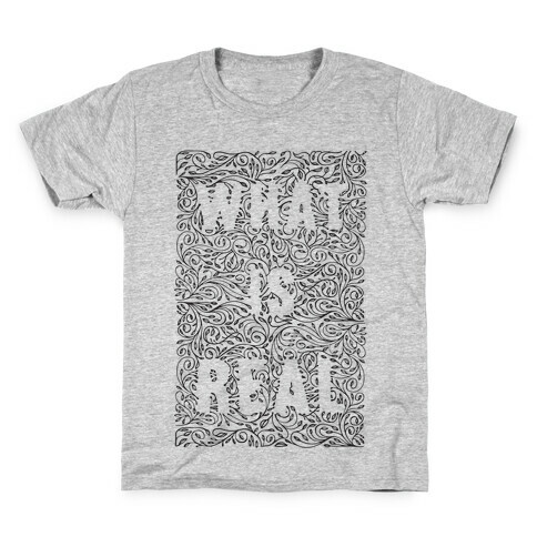 What is Real Kids T-Shirt