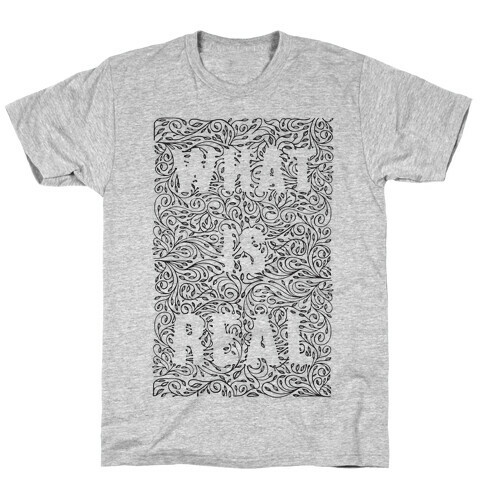 What is Real T-Shirt