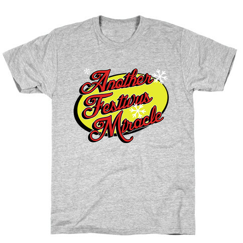 Another Festivus Miracle T-Shirt