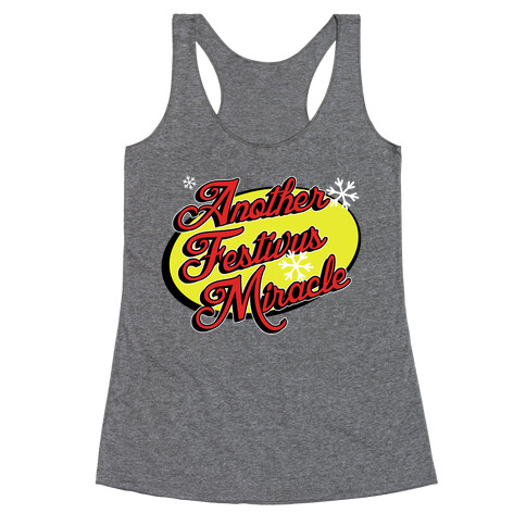 Another Festivus Miracle Racerback Tank Top