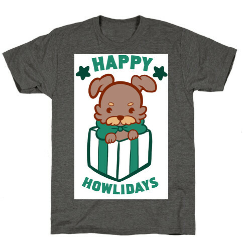 Happy Howlidays T-Shirt