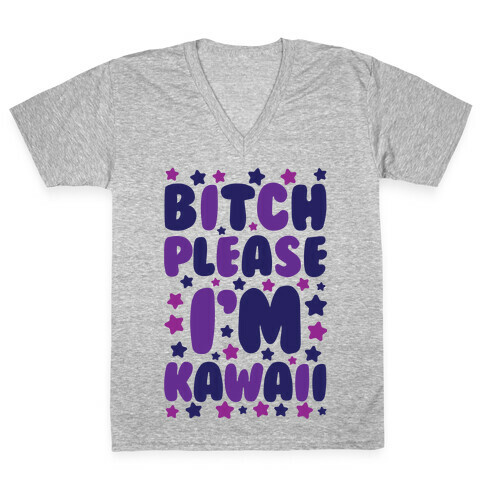 Bitch Please I'm Kawaii V-Neck Tee Shirt