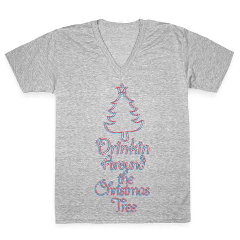Drinkin Around the Christmas Tree V-Neck Tee Shirt