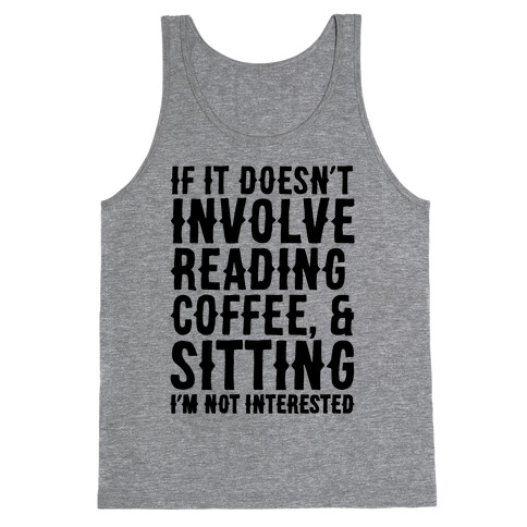 Reading, Coffee and Sitting Tank Top