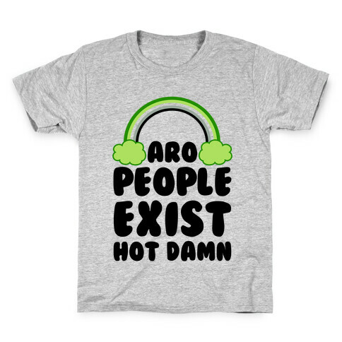 Aro People Exist Hot Damn Kids T-Shirt