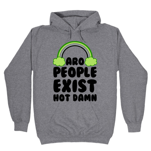 Aro People Exist Hot Damn Hooded Sweatshirt