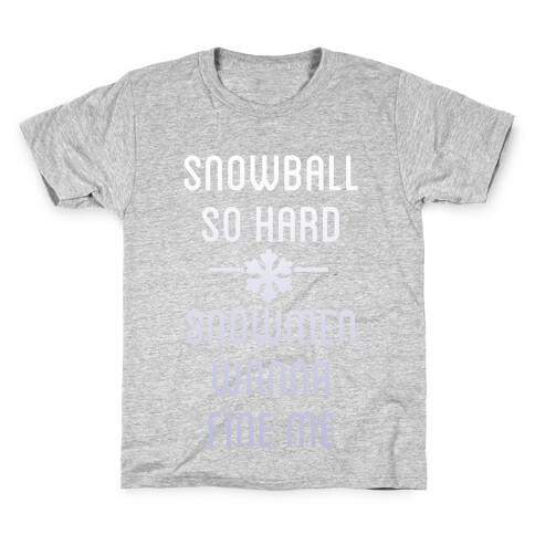 Snowball So Hard (Dark) Kids T-Shirt