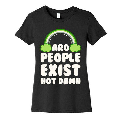 Aro People Exist Hot Damn Womens T-Shirt