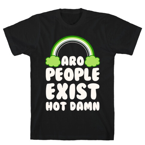 Aro People Exist Hot Damn T-Shirt