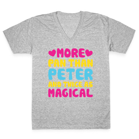 More Pan Than Peter And Twice As Magical V-Neck Tee Shirt