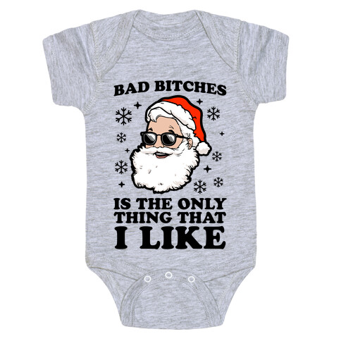 Bad Bitches is the Only Thing That I Like (Santa) Baby One-Piece