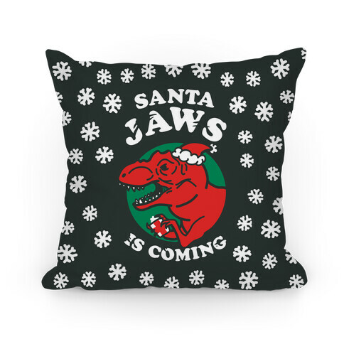 Santa Jaws Is Coming (T-Rex) Pillow