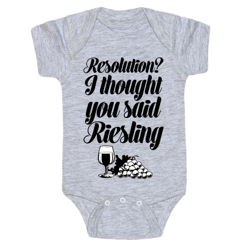 I Thought You Said Riesling Baby One-Piece