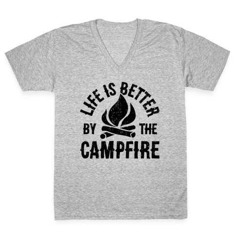 Life Is Better By The Campfire V-Neck Tee Shirt