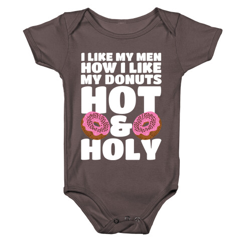 I Like My Men How I Like My Donuts: Hot and Holy Baby One-Piece