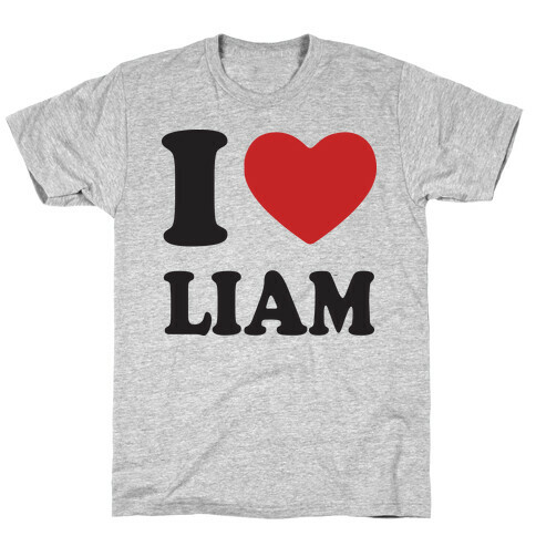 I Love Liam  T-Shirt
