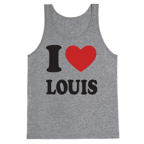 I Love Louis Tank Top