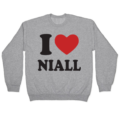 I Love Niall Pullover