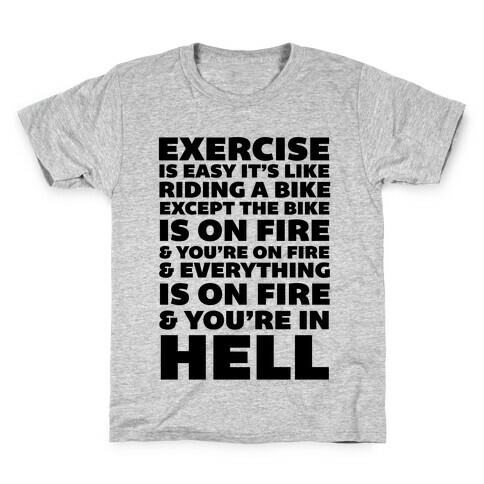 Exercise Is Easy It's Like Riding A Bike Kids T-Shirt