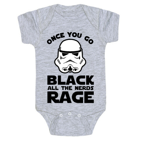 Once You Go Black the Nerds Rage Baby One-Piece