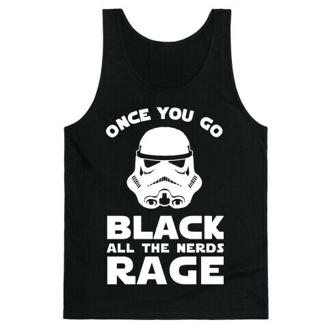 Once You Go Black the Nerds Rage Tank Top