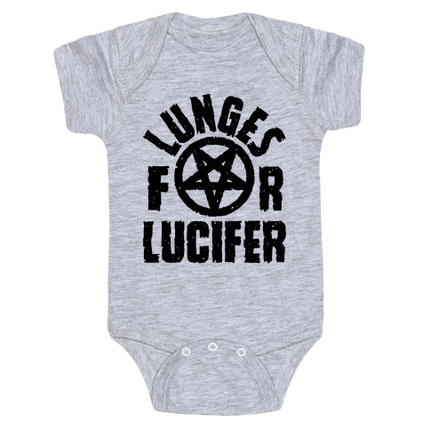 Lunges For Lucifer Baby One-Piece