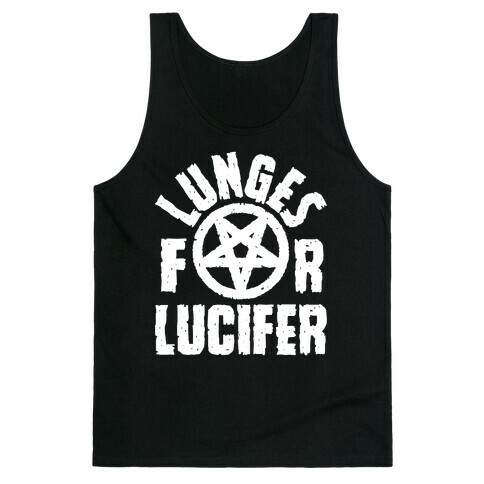 Lunges For Lucifer Tank Top