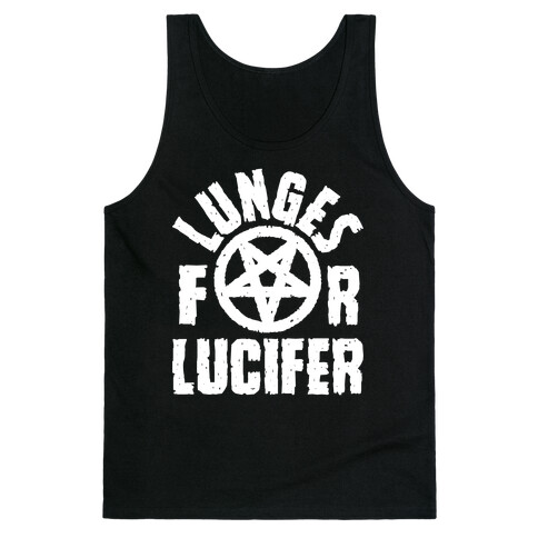 Lunges For Lucifer Tank Top