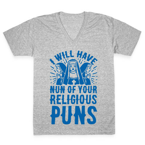 Nun Puns V-Neck Tee Shirt