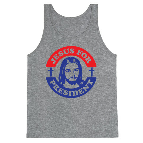 Jesus For President Tank Top