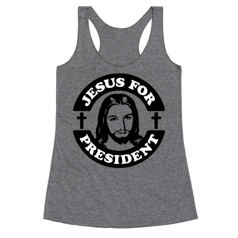 Jesus For President Racerback Tank Top