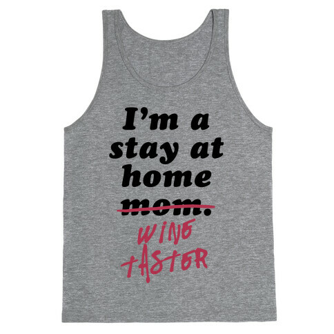 Stay at Home Wine Taster Tank Top