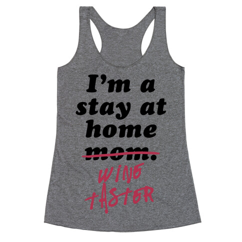 Stay at Home Wine Taster Racerback Tank Top
