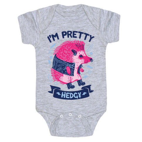 I'm Pretty Hedgy Baby One-Piece