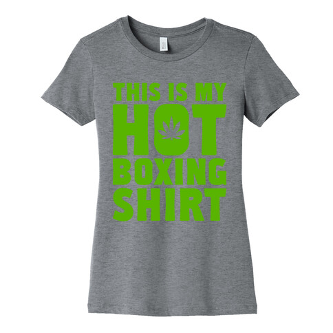 This Is My Hotboxing Shirt Womens T-Shirt