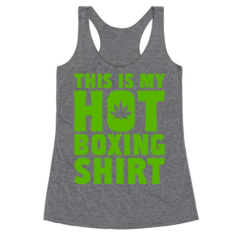 This Is My Hotboxing Shirt Racerback Tank Top