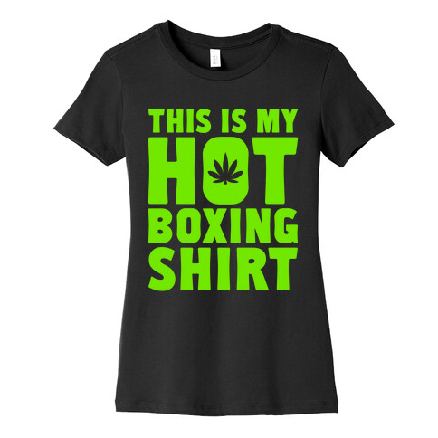 This Is My Hotboxing Shirt Womens T-Shirt