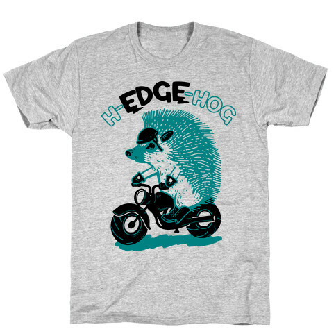 h-EDGE-hog T-Shirt