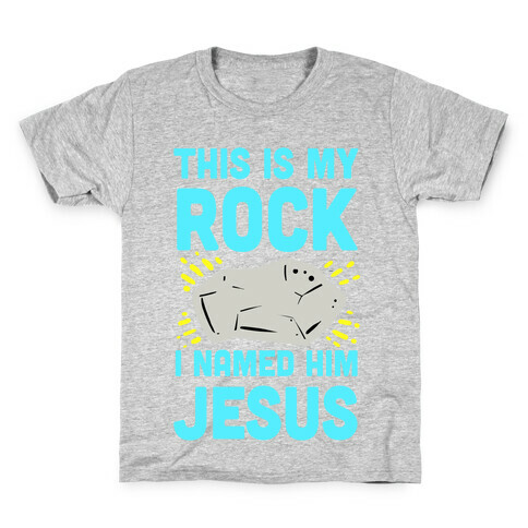 This is My Rock. I Named it Jesus. Kids T-Shirt