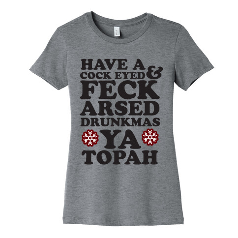 Feckarsed Drunkmas Womens T-Shirt