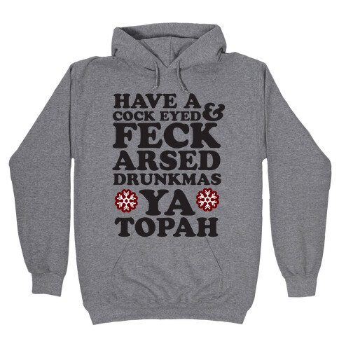 Feckarsed Drunkmas Hooded Sweatshirt