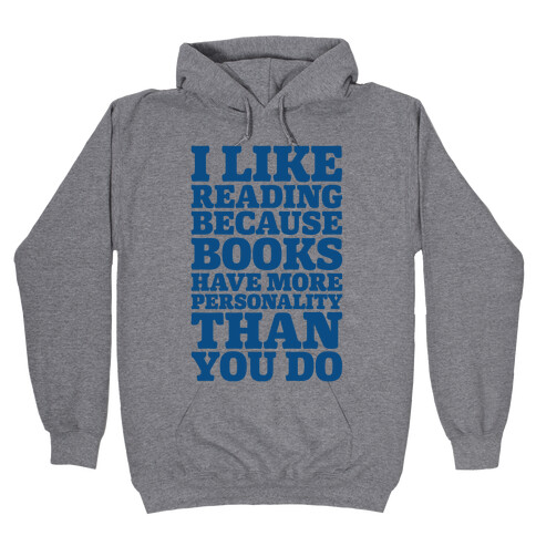 I Like Reading Hooded Sweatshirt