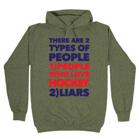 Hockey Lovers And Liars Hooded Sweatshirts | LookHUMAN