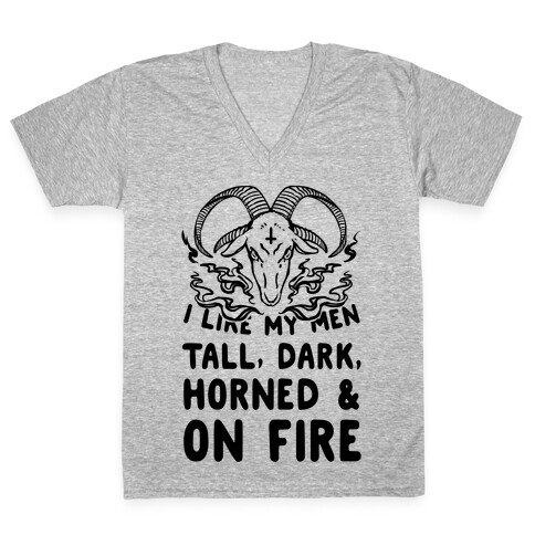 I Like My Men Tall, Dark, Horned and on Fire! V-Neck Tee Shirt