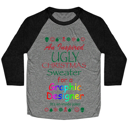 Ugly Christmas Sweater (For Graphic Designers) Baseball Tee